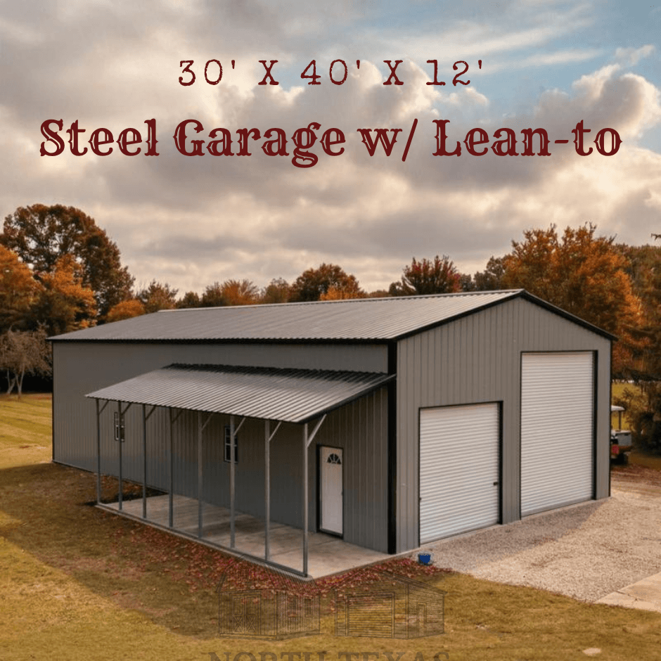 30x40x12 Steel Garage with Lean-To